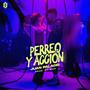 Perreo Y Acción