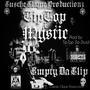EMPTYDACLIP (feat. Tiptop Da Druid) [Explicit]