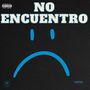 No Encuentro