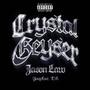 CRYSTAL GEYSER (feat. Yung Curt & T3k) [Explicit]