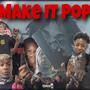 Make It Pop (Explicit)