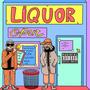 Liquor (Explicit)