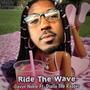 Ride The Wave (feat. Diallo The Rapper) [Explicit]