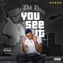 You See It (YSI) [Explicit]