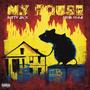 My House (Explicit)