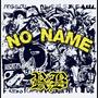 No Name 'Freestyle' (Explicit)