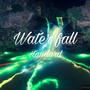 Water Fall (Explicit)