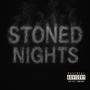 Stoned Nights (Explicit)