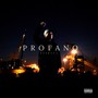 Profano (Explicit)