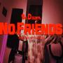 No Friends (Explicit)