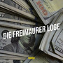 Die Freimaurer Loge (Explicit)