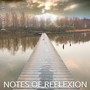 Notes of Reflexion