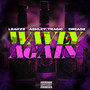 Wavey Again (Explicit)