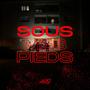 sous mes pieds (Explicit)