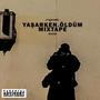 YAŞARKEN.ÖLDÜM.MİXTAPE.DELUXE (Explicit)
