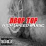 High Speed Music (Explicit)