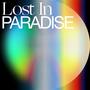 Lost In Paradise