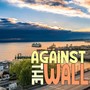 Against The Wall