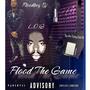 Flood The Game (Explicit)