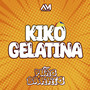 Kiko Gelatina