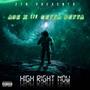 High right now (feat. Mr.TEN(Ace)) [Explicit]