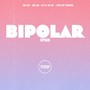 Bipolar (Speed) [Explicit]