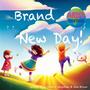 Brand New Day (feat. Judith Evans, Evelyn Martelle, Melody Harrison & Shea Flaherty)