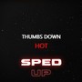 Hot (Sped Up) [Explicit]