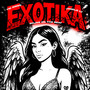EXOTIKA (Explicit)