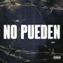 No Pueden (Explicit)