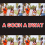 A Goch a Dwat