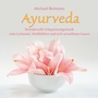 Ayurveda: Wundervolle Entspannungsmusik