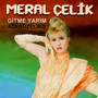 Gitme Yarim / Adı Güzelmiş