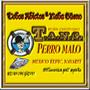 Perro Malo (Explicit)