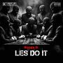 Les do it (Explicit)