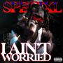 I Aint Worried (Explicit)