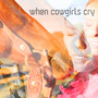 When Cowgirls Cry