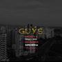 THE GUYS (feat. MR. CHI 2 DA I, KING ANDERSON, TWEAZY WEST & SUPAH SEIYA 2X) [Explicit]