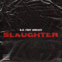 Slaughter (Explicit)