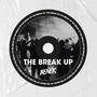 The Break Up (Radio Edit)