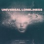 Universal Loneliness