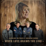 When Love Draws The Line (Radio Edit)