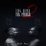 Tal King Tal Prince 2 (Explicit)