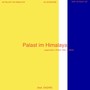 Palast im Himalaya (Explicit)