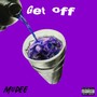 Get Off (Explicit)