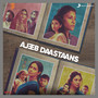 Ajeeb Daastaans (Original Motion Picture Soundtrack)