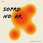 Sopro No Ar (Instrumental)