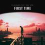 First Time (feat. Cali Cohl) [Explicit]