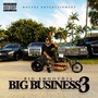 Big Business 3 (Explicit)