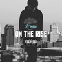 On the Rise (Explicit)